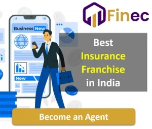 Best Insurance Franchise in India