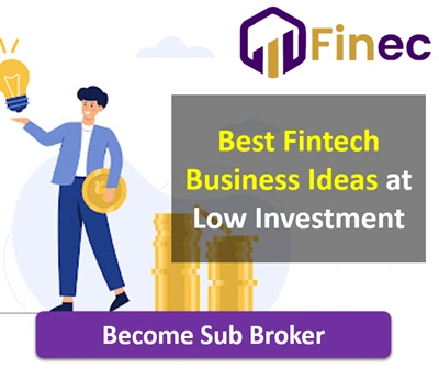 Best Fintech Business Ideas at Low Investment