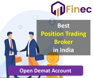 Best Position Trading Broker in India - List of Top 10 Positional Trading Broker in India