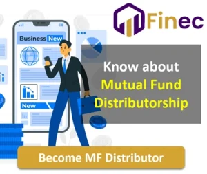 What is Mutual Fund Distributorship - Mutual Fund Distributor Business