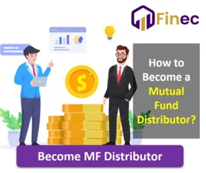 How to Become a Mutual Fund Distributor (MFD) in India — NISM Certification, Registration & Commission Structure
